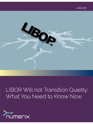 LIBOR Will Not Transition Quietly: What You Need to Know Now